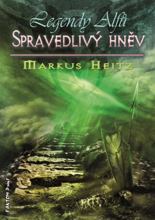 Spravedlivý hněv - Markus Heitz