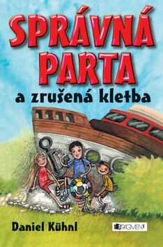 Správná parta a zrušená kletba - Daniel Kühnl,Markéta Vydrová