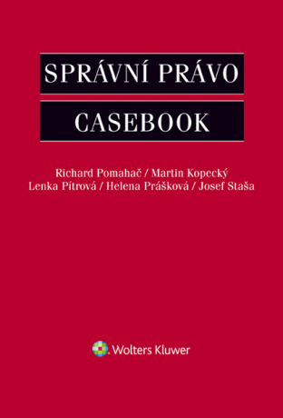 Správní právo - Casebook - kolektiv autorů