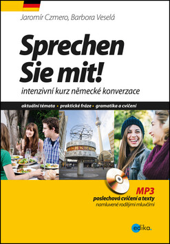 Sprechen Sie mit! - Barbora Veselá,Jaromír Czmero