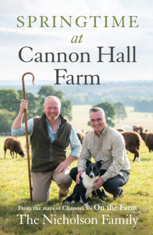 Springtime at Cannon Hall Farm - The Nicholson Family