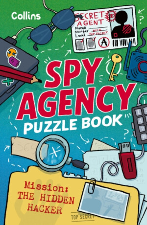 Spy Agency Puzzle Book â€“ The Hidden Hacker - Collins Kids