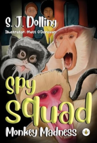 Spy Squad - S. J. Dolling