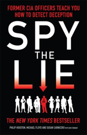 Spy the Lie - Philip Houston,Mike Floyd,Susan Carnicero