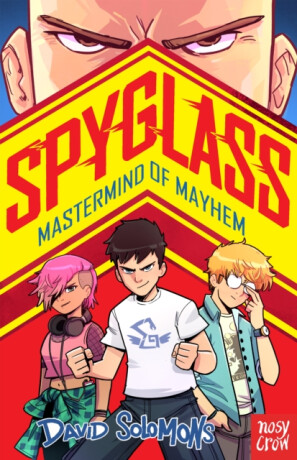 SPYGLASS: Mastermind of Mayhem - David Solomons