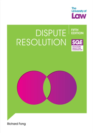 SQE Dispute Resolution 5e - Richard Fong