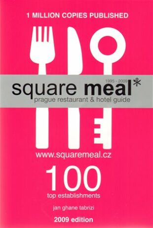Square Meal 2009 - Prague restaurant & hotel guide - 