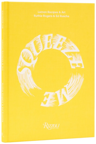 Squeeze Me - Ruth Rogers,Ed Ruscha