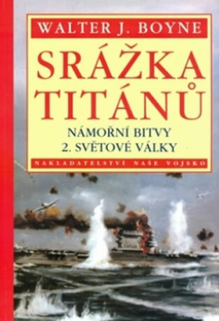 Srážka Titánů - Walter J. Boyne