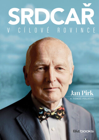 Srdcař v cílové rovince - Tomáš Poláček,Jan Pirk