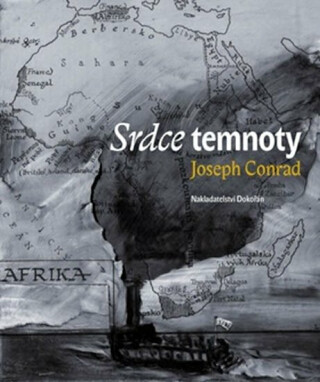Srdce temnoty - Joseph Conrad,Blanka Dvorak