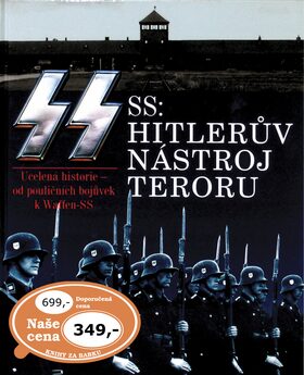 SS Hitlerův nástroj teroru - Gordon Williamson