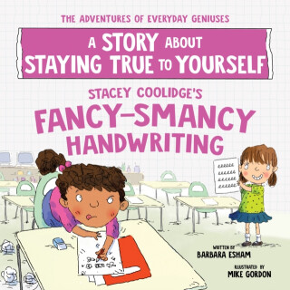 Stacey Coolidge's Fancy-Smancy Handwriting - Barbara Esham