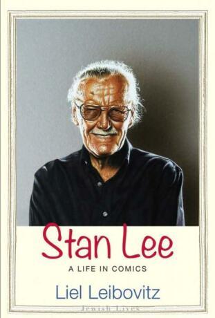 Stan Lee: A Life in Comics - Liel Leibovitz