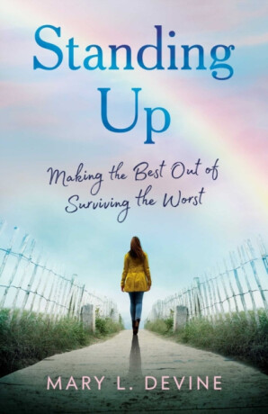 Standing Up - Mary L. Devine