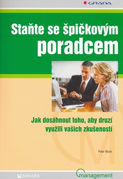 Staňte se špičkovým poradcem - Peter Block