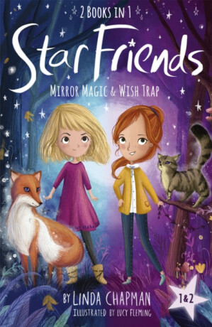Star Friends 2 Books in 1: Mirror Magic & Wish Trap - 