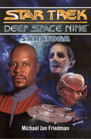 Star Trek - Deep Space Nine: Saratoga - Michael Jan Friedman