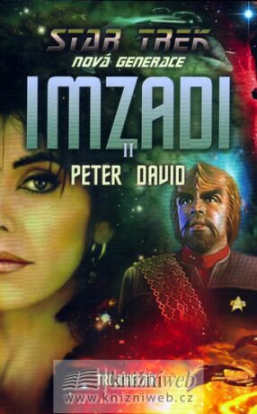 Star Trek: Nová generace: Imzadi II. - Petr David st.