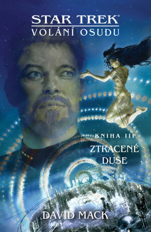 Star Trek: Volání osudu - Ztracené duše - David Mack