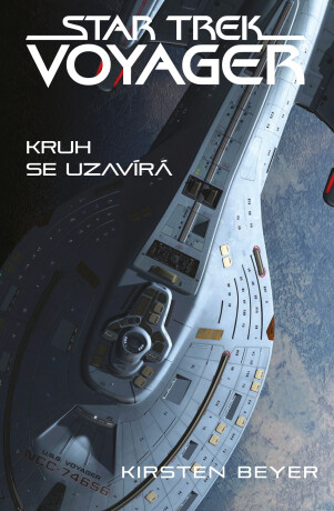 Star Trek: Voyager – Kruh se uzavírá - Kirsten Beyer