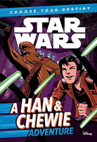 Star Wars: A Han & Chewie Adventure/Choose Your Destiny (Book 1) - kolektiv autorů