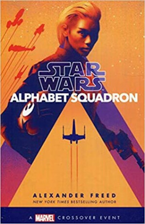 Star Wars Alphabeth Squadron - Alexander Freed