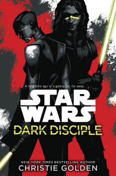 Star Wars Dark Disciple - Christie Golden