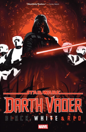 Star Wars: Darth Vader - Black, White & Red - Jason Aaron,Torunn Gronbekk