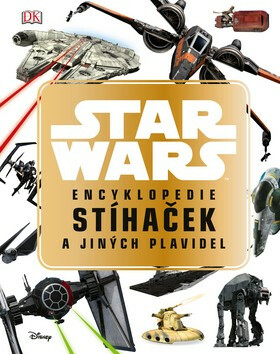 Star Wars™ Encyklopedie stíhaček a jiných plavidel (Defekt) - Kolektiv