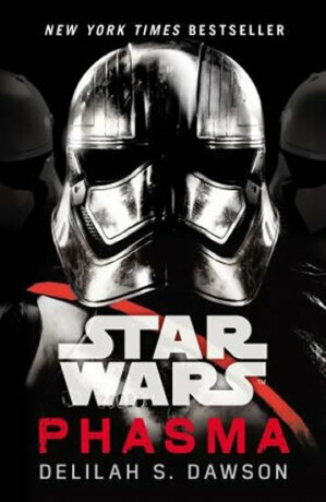 Star Wars: Phasma : Journey to Star Wars: The Last Jedi - Delilah S. Dawson