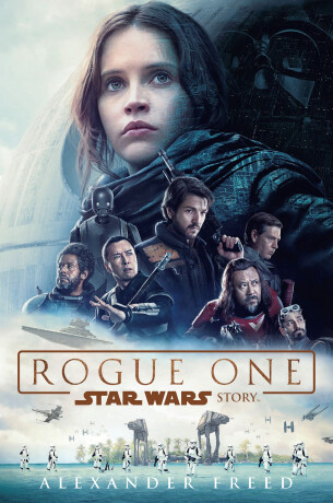 Star Wars - Rogue One - Alexander Freed