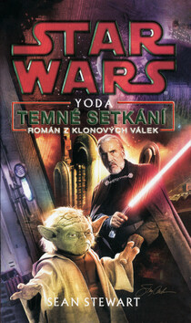 STAR WARS Temné setkání - Sean Stewart