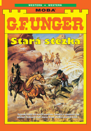 Stará stezka  - G.F. Unger