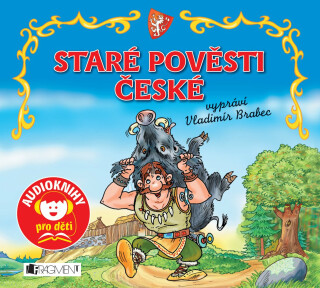 Staré pověsti české - Alois Jirásek