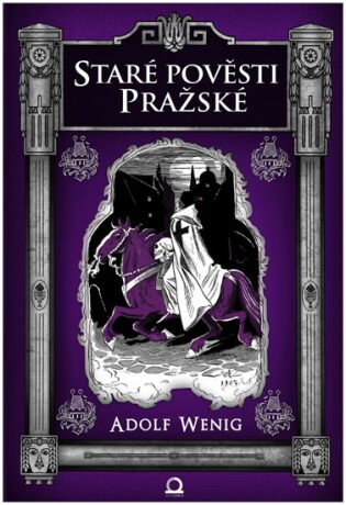 Staré pověsti pražské - Adolf Wenig