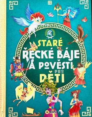 Staré řecké báje a pověsti pro děti - Morán José