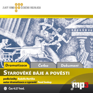 Starověké báje a pověsti - Rudolf Mertlík