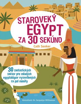 Staroveký Egypt za 30 sekúnd - Simon Holland