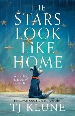 Stars Look Like Home - TJ Klune