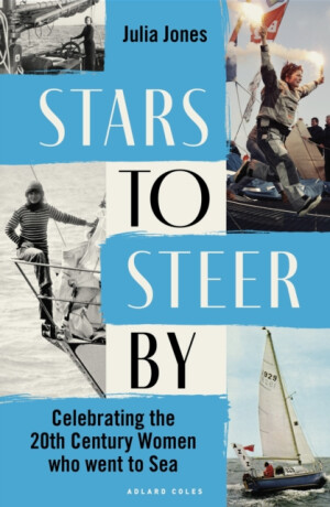 Stars to Steer By - Julia Jones