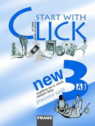 Start with Click New 3 - pracovní sešit - Miluška Karásková,Jiří Šádek