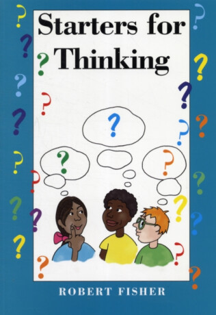 Starters for Thinking - Robert Fisher