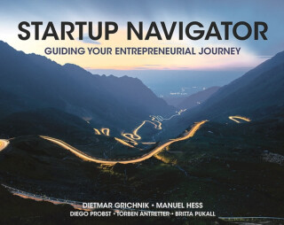 Startup Navigator - Dietmar  Grichnik,Manuel  Hess