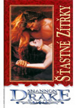 Šťastné zítřky - Shannon Drake