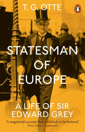Statesman of Europe - T. G.  Otte