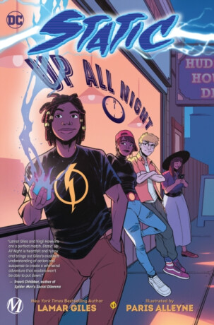 Static: Up All Night - Giles Lamar,Paris Alleyne