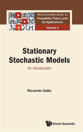 Stationary Stochastic Models: An Introduction - Riccardo  Gatto