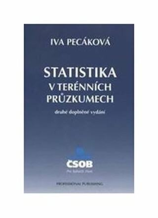 Statistika v terénních průzkumech - Iva Pecáková