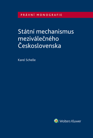 Státní mechanismus meziválečného Československa - Karel Schelle